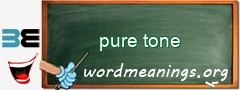 WordMeaning blackboard for pure tone